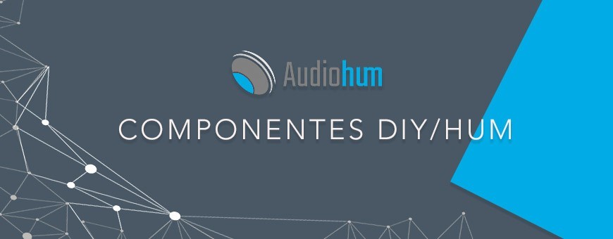 Componentes DIY/HUM - Audiohum Alta Fidelidad