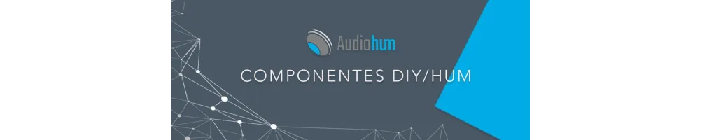 Componentes DIY/HUM - Audiohum Alta Fidelidad