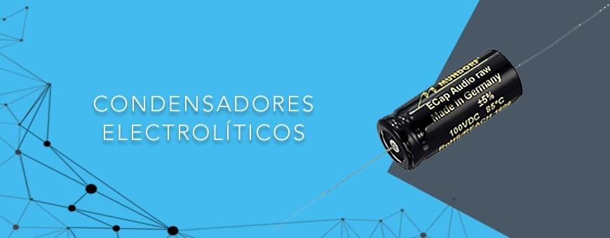 Condensadores electrolí­ticos - Audiohum Alta Fidelidad