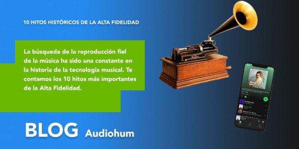 Los 10 hitos más importantes de la historia de la Alta Fidelidad.