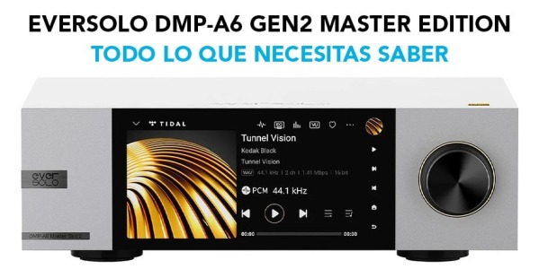 Eversolo DMP A6 Gen2 Master Edition. Review